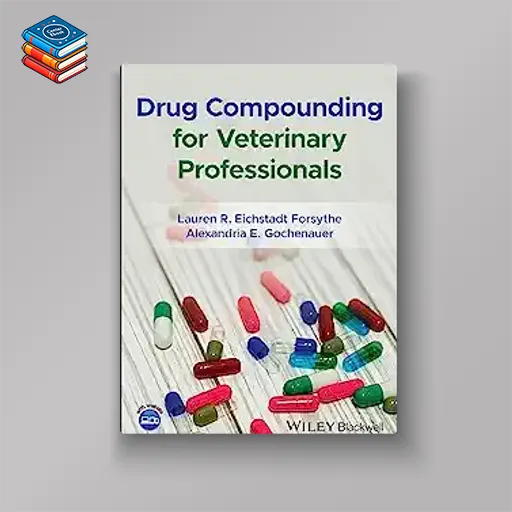 Drug Compounding for Veterinary Professionals (EPUB)