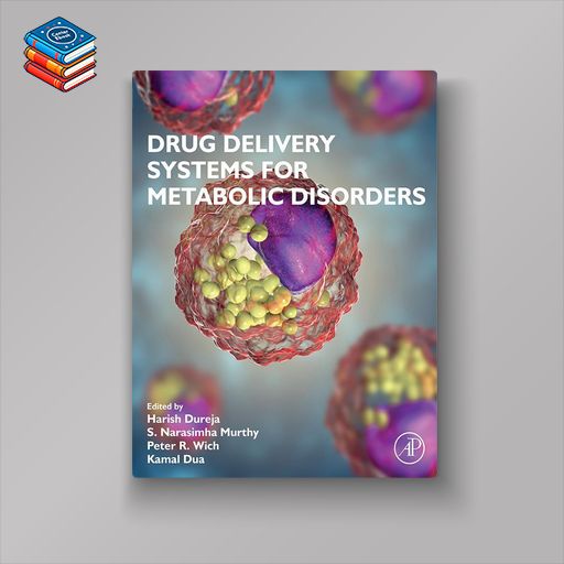 Drug Delivery Systems for Metabolic Disorders (EPUB)