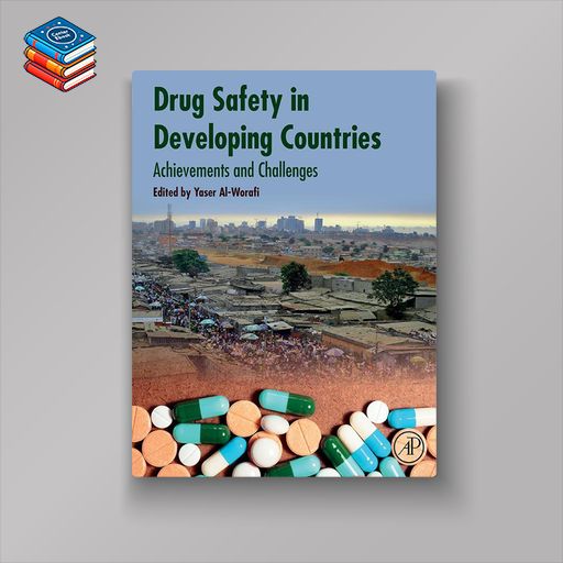 Drug Safety in Developing Countries: Achievements and Challenges (EPUB)