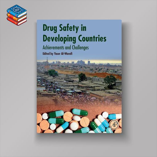 Drug Safety in Developing Countries: Achievements and Challenges (Original PDF from Publisher)