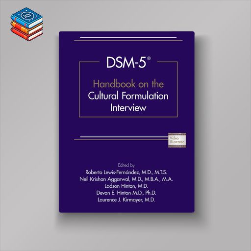 DSM-5® Handbook on the Cultural Formulation Interview (Original PDF from Publisher)