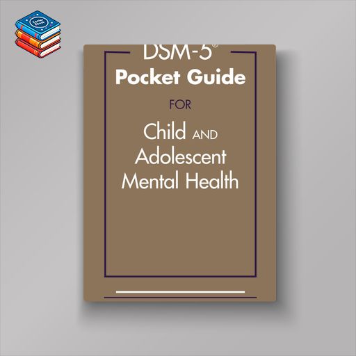 DSM-5® Pocket Guide for Child and Adolescent Mental Health (EPUB)