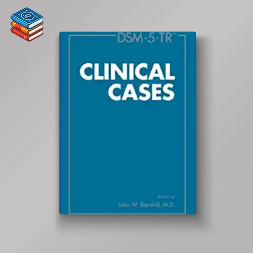 DSM-5-TR Clinical Cases (Dsm-5-Tr(r) Clinical Cases) (EPUB)