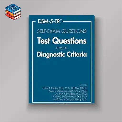 DSM-5-TR Self-Exam Questions: Test Questions for the Diagnostic Criteria (EPUB)