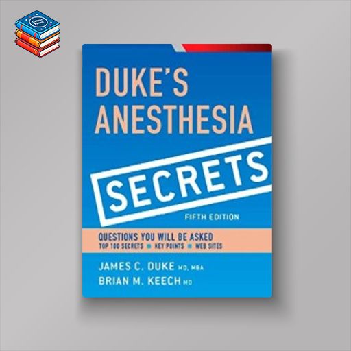 Duke’s Anesthesia Secrets