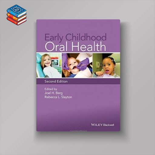 Early Childhood Oral Health