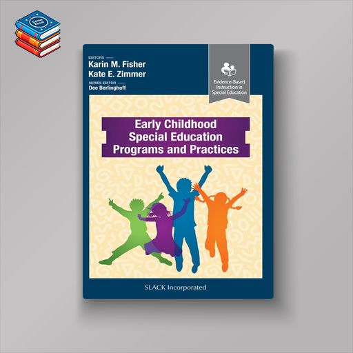 Early Childhood Special Education Programs and Practices (Original PDF from Publisher)