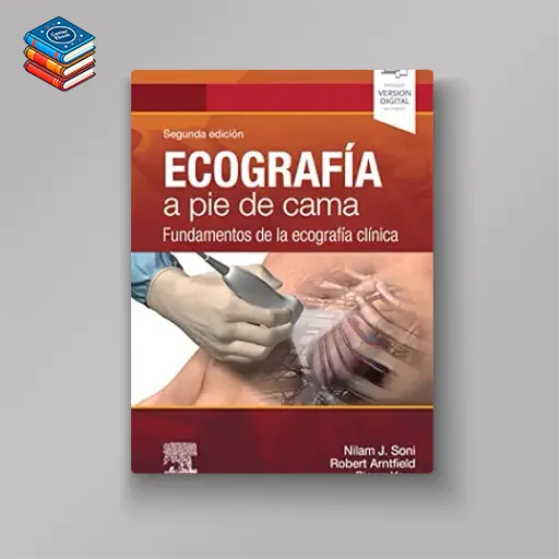 Ecografía a pie de cama: Fundamentos de la ecografía clínica (Spanish Edition) (Videos Only)