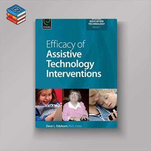 Efficacy of Assistive Technology Interventions