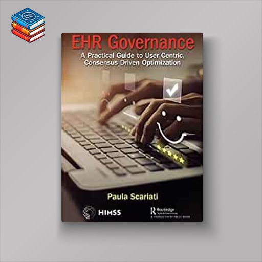 EHR Governance (HIMSS Book Series) (EPUB)