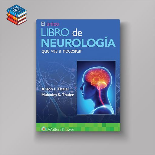 El único libro de Neurología que vas a necesitar (EPUB)