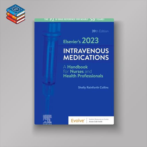 Elsevier’s 2023 Intravenous Medications