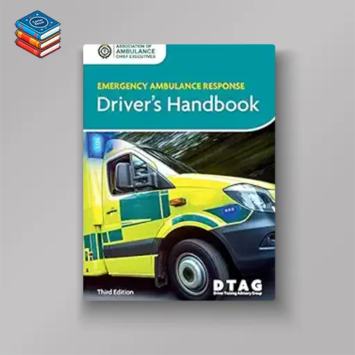 Emergency Ambulance Response Driver’s Handbook