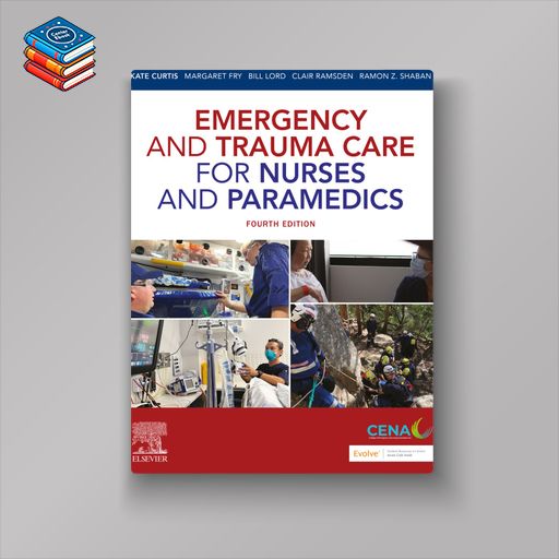 Emergency and Trauma Care for Nurses and Paramedics