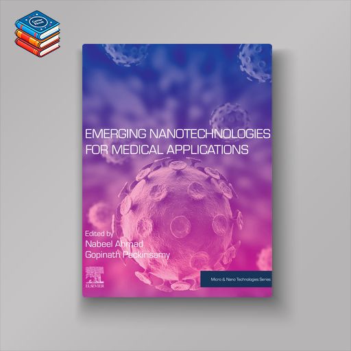 Emerging Nanotechnologies for Medical Applications (EPUB)