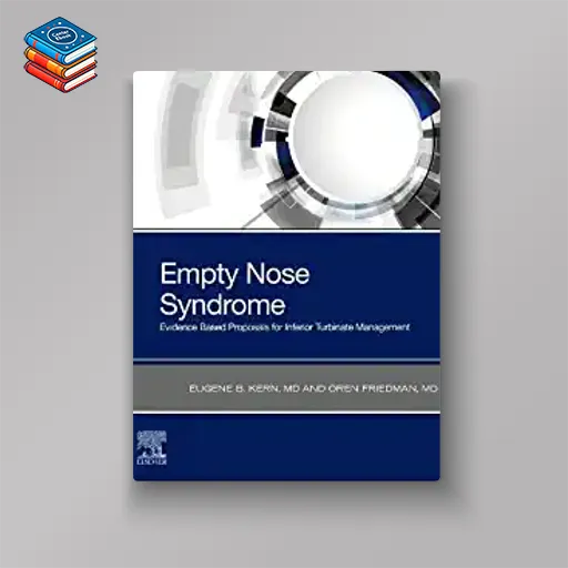 Empty Nose Syndrome: Evidence Based Proposals for Inferior Turbinate Management (Original PDF from Publisher)