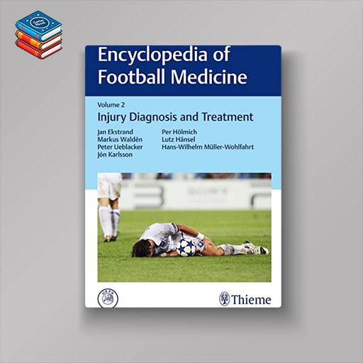 Encyclopedia of Football Medicine 1-3: Encyclopedia of Football Medicine