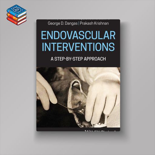 Endovascular Interventions: A Step-by-Step Approach (EPUB)