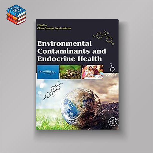 Environmental Contaminants and Endocrine Health (EPUB)