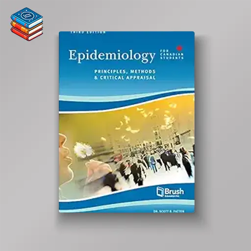 Epidemiology for Canadian Students: Principles