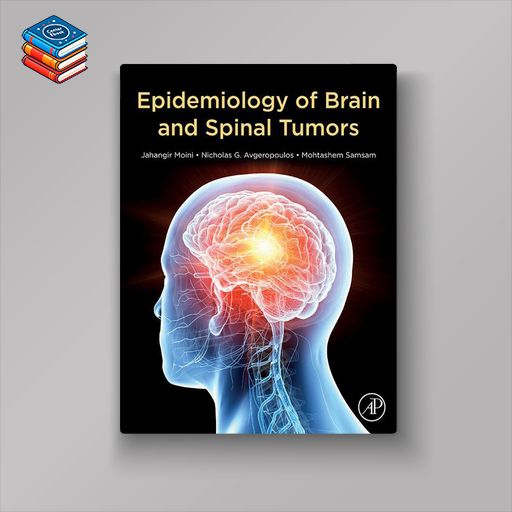 Epidemiology of Brain and Spinal Tumors (EPUB)