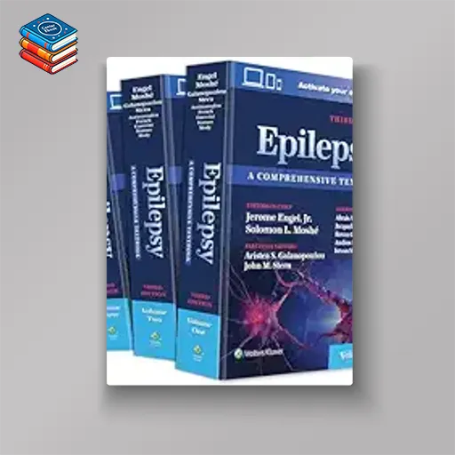 Epilepsy: A Comprehensive Textbook