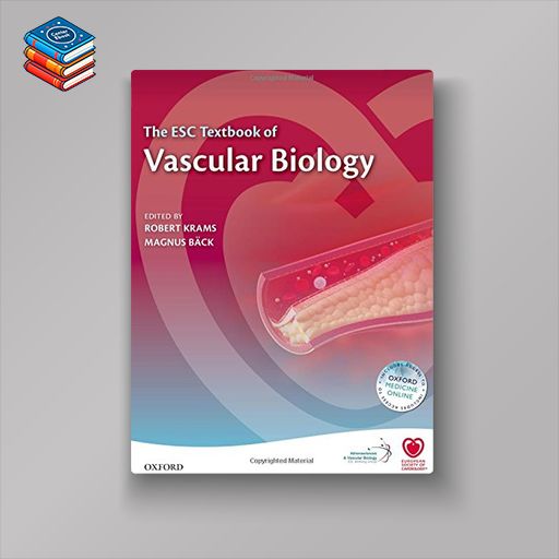 ESC Textbook of Vascular Biology (The European Society of Cardiology) (PDF)