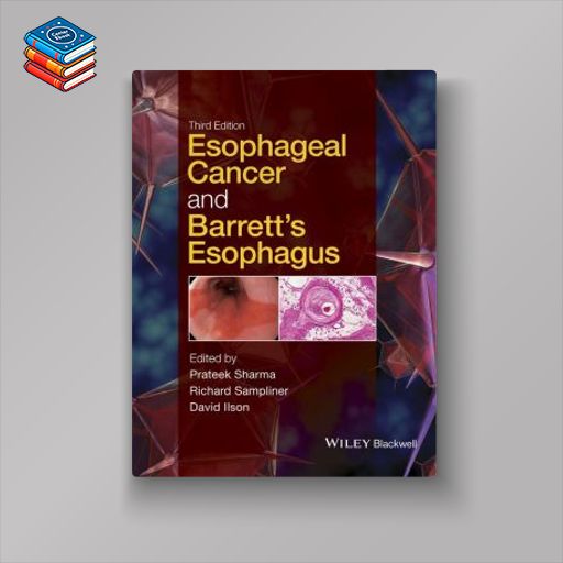 Esophageal Cancer and Barrett’s Esophagus