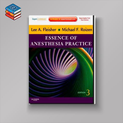 Essence of Anesthesia Practice