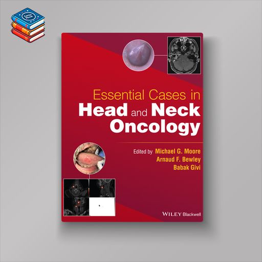 Essential Cases in Head and Neck Oncology (EPUB)