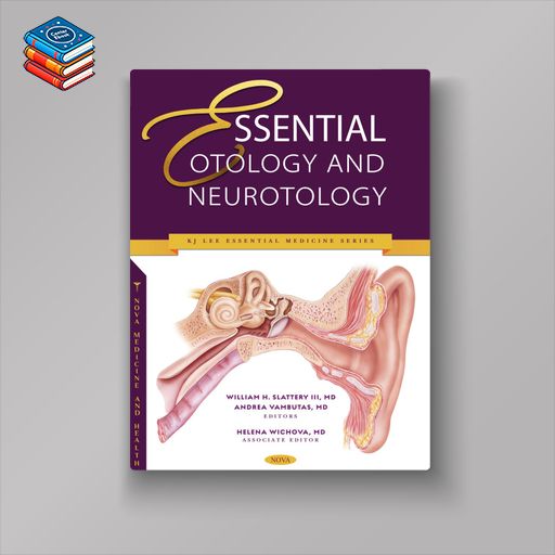 Essential Otology and Neurotology (Original PDF from Publisher)