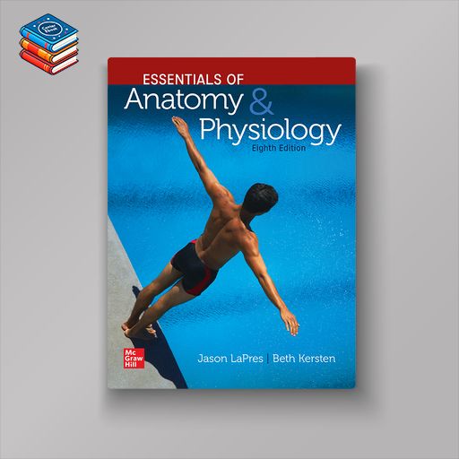 Essentials of Anatomy and Physiology