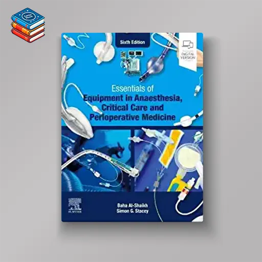 Essentials of Equipment in Anaesthesia