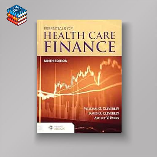 Essentials of Health Care Finance