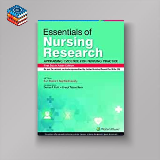 Essentials of Nursing Research Appraising Evidence for Nursing Practice