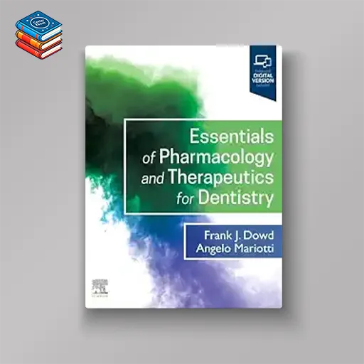 Essentials of Pharmacology and Therapeutics for Dentistry (True PDF from Publisher)