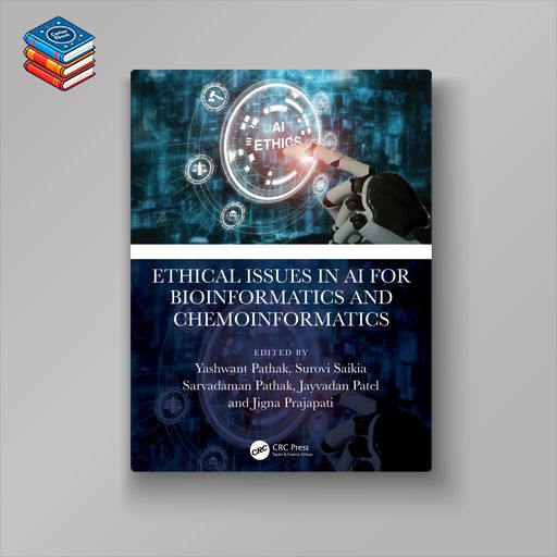 Ethical Issues in AI for Bioinformatics and Chemoinformatics (EPUB)