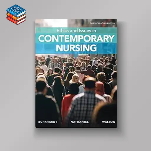 Ethics and Issues in Contemporary Nursing