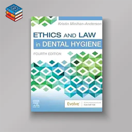 Ethics and Law in Dental Hygiene