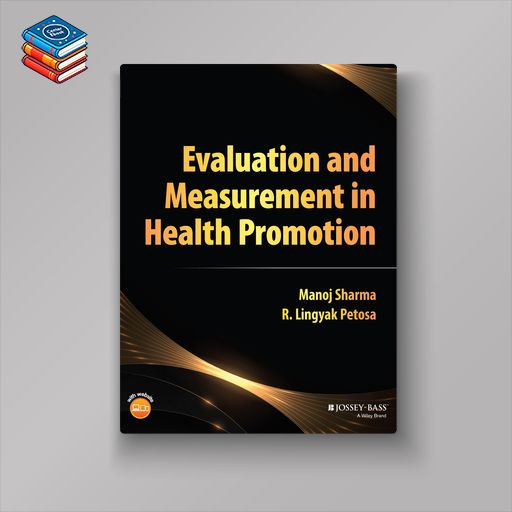 Evaluation and Measurement in Health Promotion (Original PDF from Publisher)