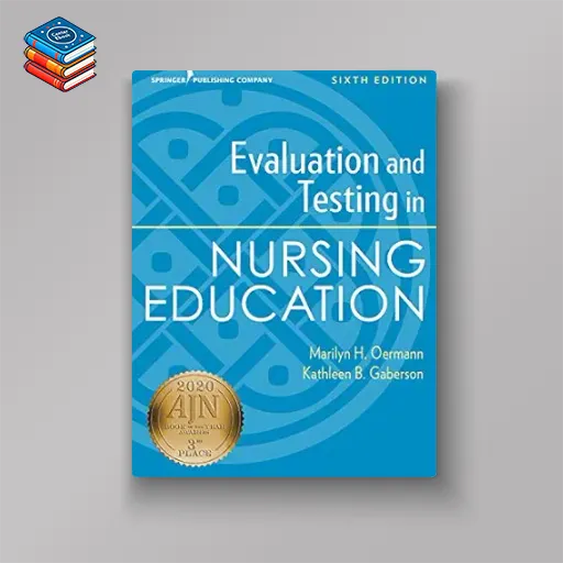 Evaluation and Testing in Nursing Education