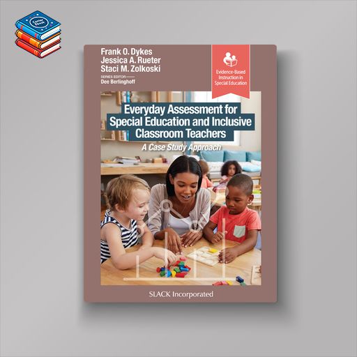 Everyday Assessment for Special Education and Inclusive Classroom Teachers (EPUB)