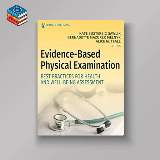 Evidence-Based Physical Examination: Best Practices for Health & Well-Being Assessment (EPUB)