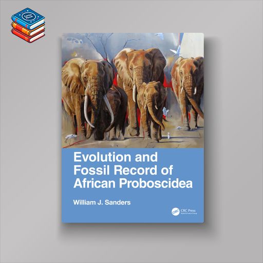 Evolution and Fossil Record of African Proboscidea (EPUB)