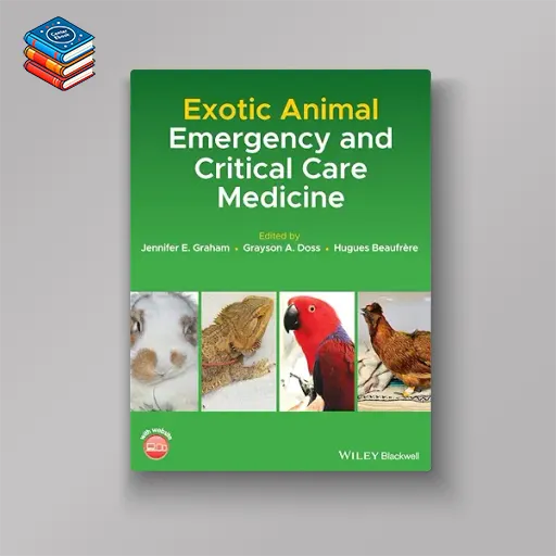 Exotic Animal Emergency and Critical Care Medicine (EPUB)