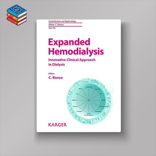 Expanded Hemodialysis: Innovative Clinical Approach in Dialysis (Contributions to Nephrology