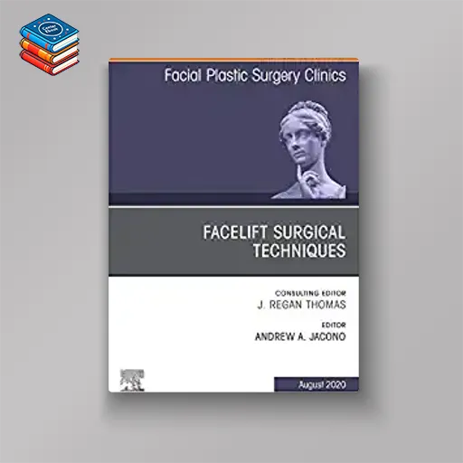 Facelift Surgical Techniques