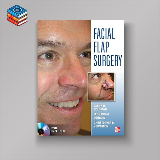 Facial Flaps Surgery (Original PDF from Publisher)