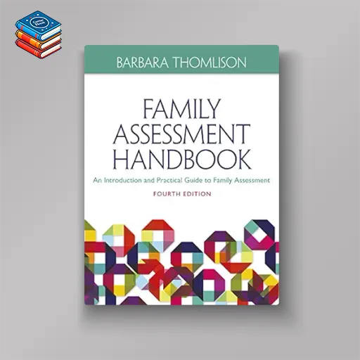 Family Assessment Handbook: An Introductory Practice Guide to Family Assessment