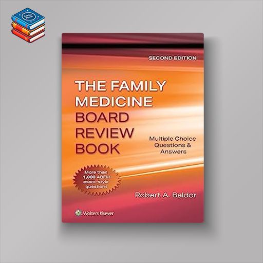 Family Medicine Board Review Book: Multiple Choice Questions & Answers